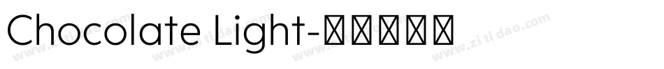 Chocolate Light字体转换